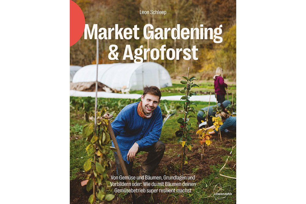 Cover Market Gardening & Agroforst